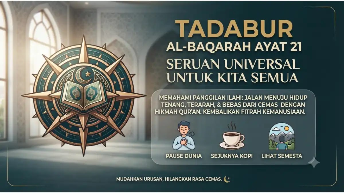 tadabur al baqarah ayat 21 seruan universal