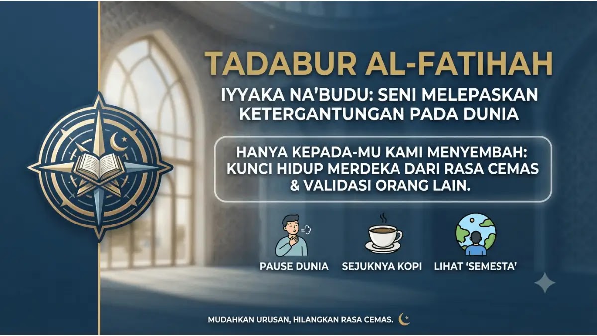 tadabur al fatihah ayat 5 melepaskan dunia