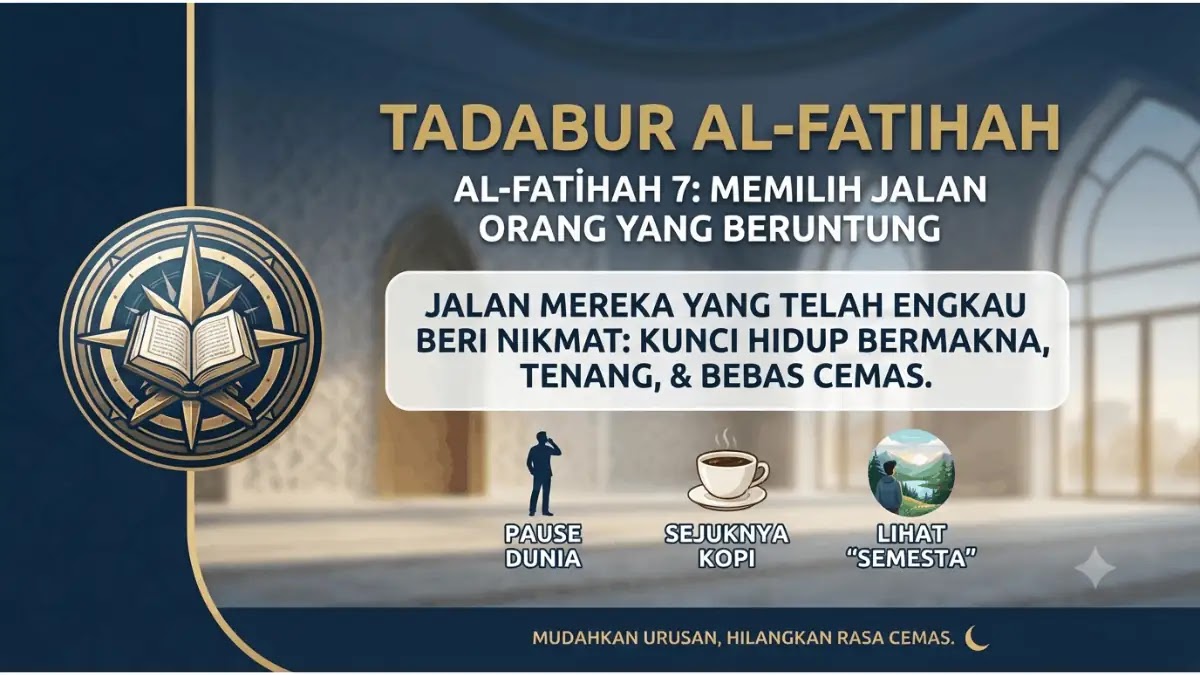 tadabur al fatihah ayat 7 orang beruntung