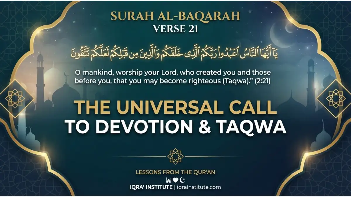 Surah Al-Baqarah Verse 21: The Universal Call to Devotion and Taqwa 2 Modern Islamic pin image for Surah Al-Baqarah Verse 21 featuring the universal call to devotion and Taqwa.